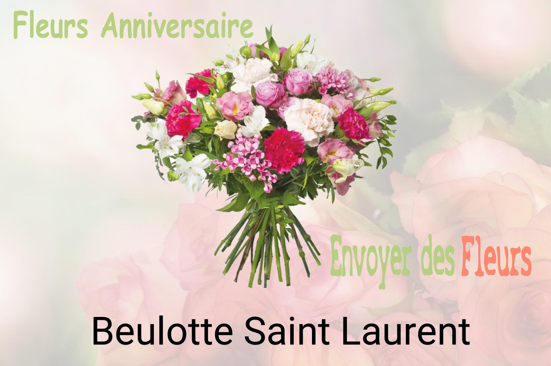 Bouquet de fleurs d’anniversaire livré à Beulotte-Saint-Laurent