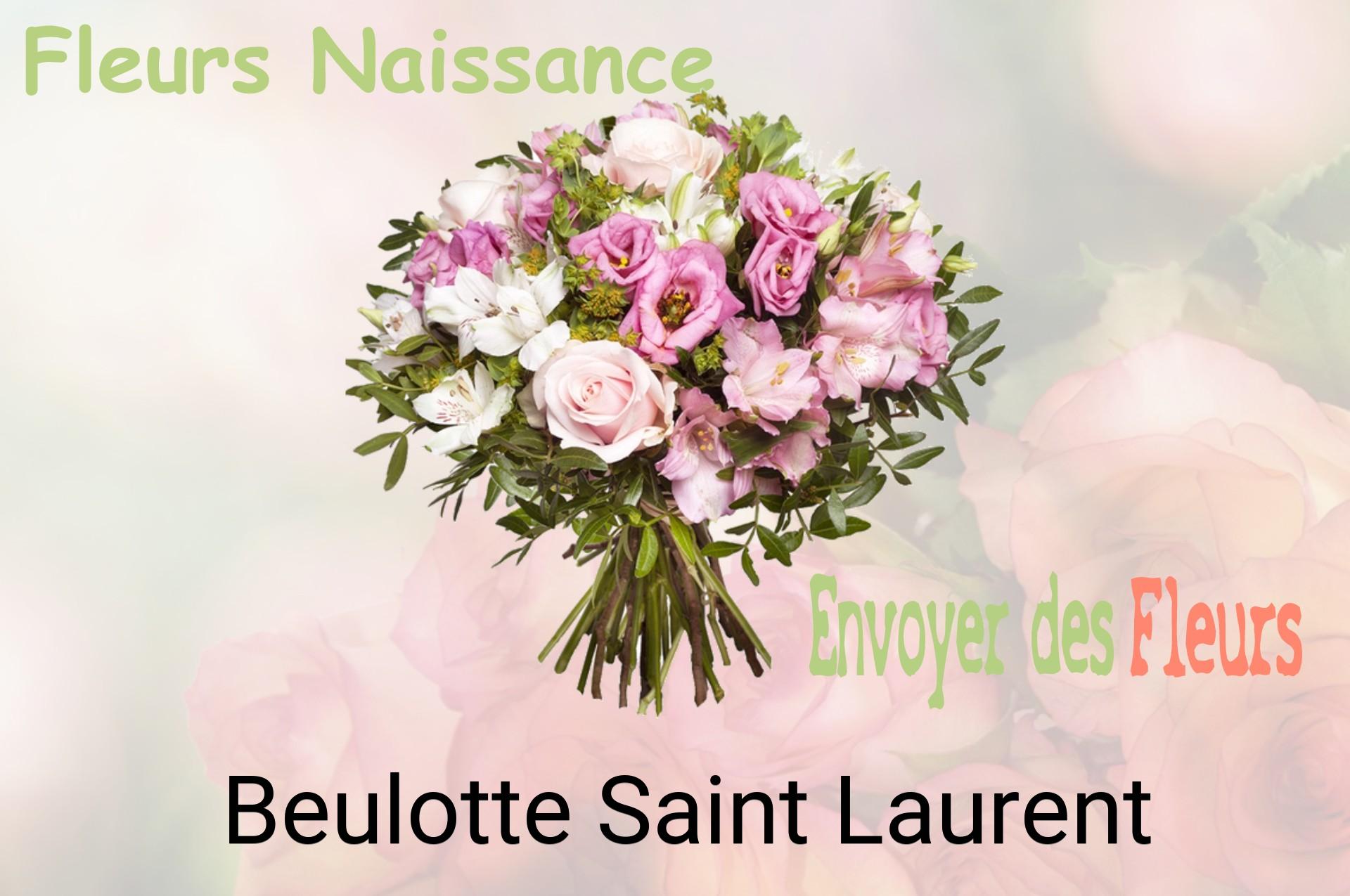 Bouquet de fleurs de naissance livré à Beulotte-Saint-Laurent