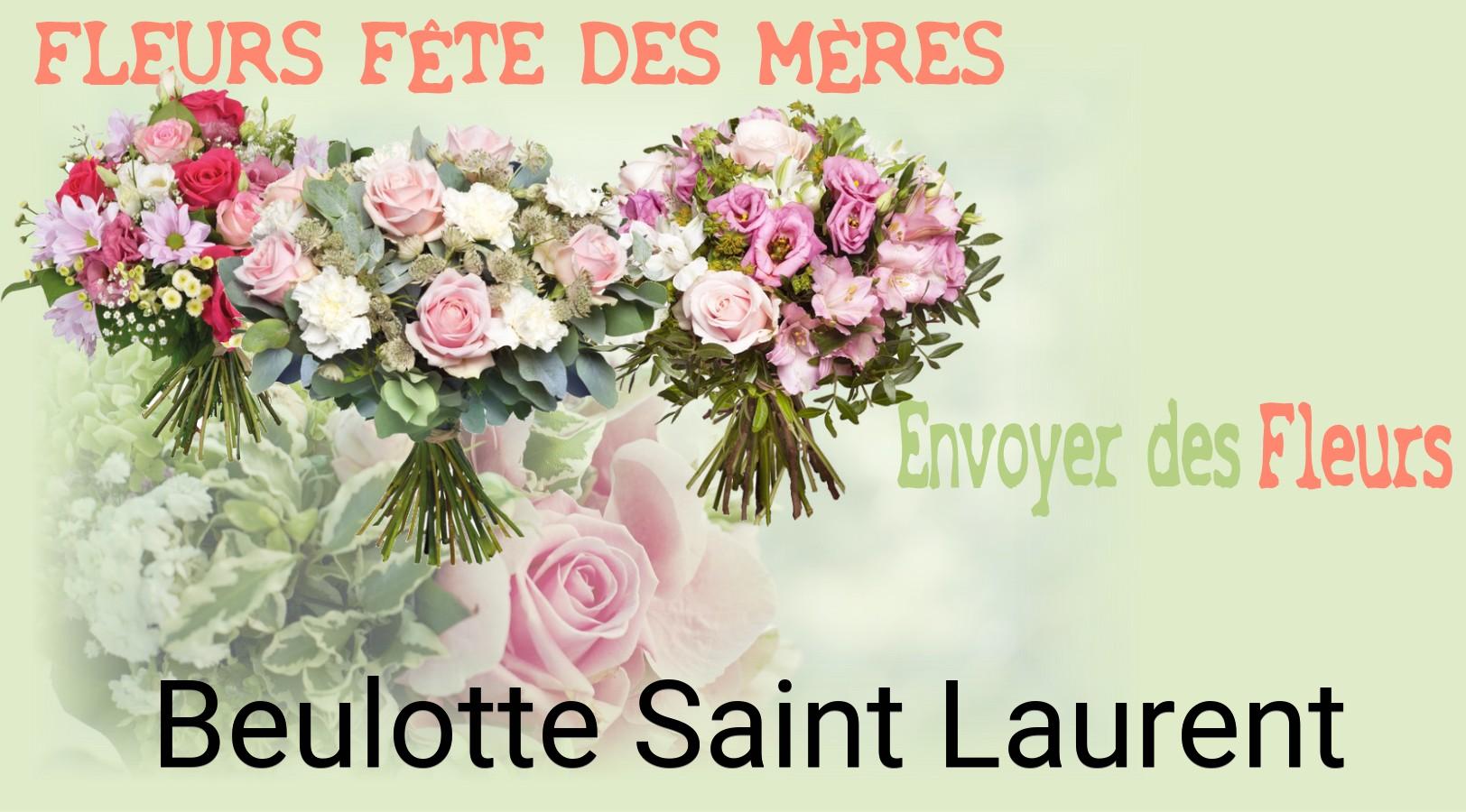 Bouquet de Fête des Mères livré à Beulotte-Saint-Laurent